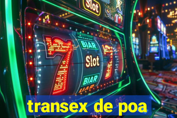 transex de poa